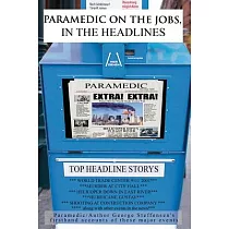 Paramedic On The Jobs， In The Headlines