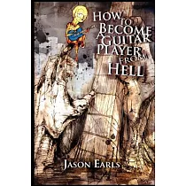 How to Become a Guitar Player from Hell