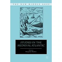Studies in the Medieval Atlantic