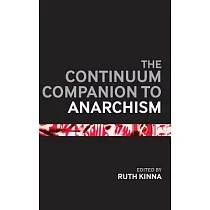 The Bloomsbury Companion to Anarchism