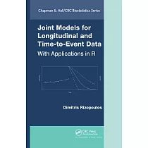 Joint Models for Longitudinal and Time─To─Event Data： With Applications in R