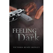 Feeling in the Dark