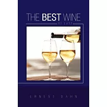 The Best Wine at Last