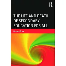 The Life and Death of Secondary Education for All