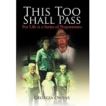 This Too Shall Pass： For Life Is a Series of Preparations