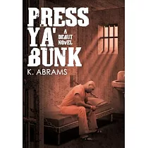 Press Ya’ Bunk