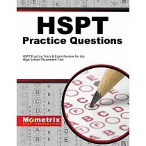 HSPT Practice Questions： HSPT Practice Tests & Exam Review for the High School Placement Test