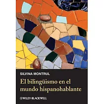 El Bilingismo En El Mundo Hispanohablante