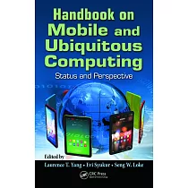 Handbook on Mobile and Ubiquitous Computing： Status and Perspective
