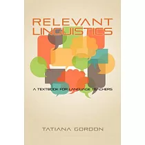 Revelant Linguistics： A Textbook for Language Teachers