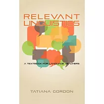 Revelant Linguistics： A Textbook for Language Teachers