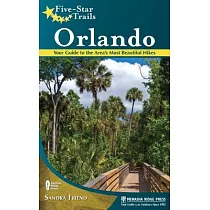 Five─Star Trails Orlando： Your Guide to the Area’s Most Beautiful Hikes