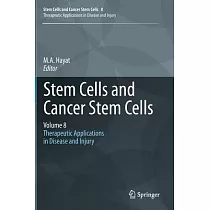 Stem Cells and Cancer Stem Cells： Therapeutic Applications in Disease and Injury