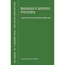 Reanalysis in Sentence Processing