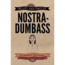 The Life and Times of Nostradumbass