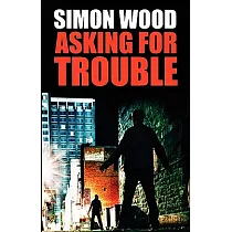 Asking for Trouble