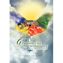 God Promises Me Abundant Life： How Did I Miss My Blessing? ─ Should Be Italicized
