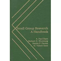 Small Group Research： A Handbook