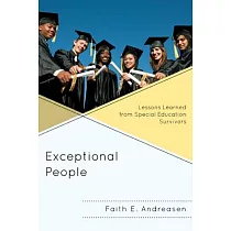 Exceptional People： Lessons Learned from Special Education Survivors