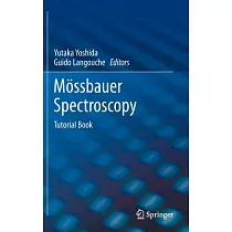 Mossbauer Spectroscopy： Tutorial Book