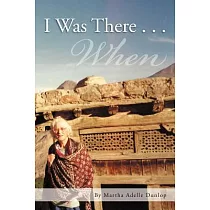 I Was There： When