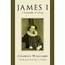 James I： A Biography of a King
