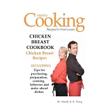Chicken Breast Cookbook： Chicken Breast Recipes