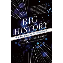 Big History： From the Big Bang to the Present
