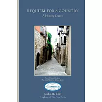 Requiem for a Country： A History Lesson