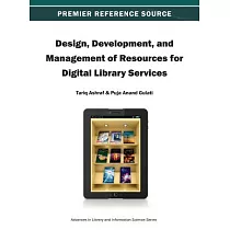 Design， Development， and Management of Resources for Digital Library Services