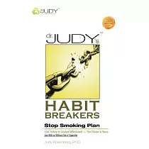 Dr. Judy’s Habit Breakers Stop Smoking Plan： Cold Turkey or Gradual Withdrawal—with or Without the E─cigarette