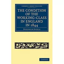 The Condition of the Working─Class in England in 1844