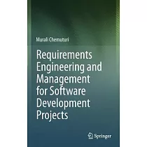 Requirements Engineering and Management for Software Development Projects