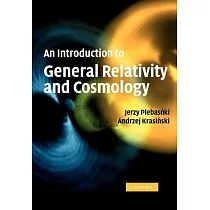 An Introduction to General Relativity and Cosmology
