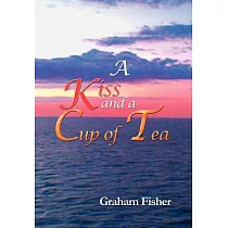 A Kiss and a Cup of Tea