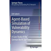 Agent─Based Simulation of Vulnerability Dynamics： A Case Study of the German North Sea Coast