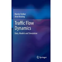 Traffic Flow Dynamics： Data， Models and Simulation