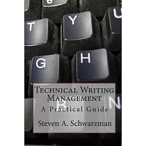 Technical Writing Management： A Practical Guide
