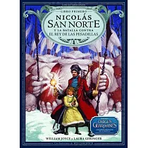 Nicolas San Norte y la batalla contra el Rey de las Pesadillas / Nicolas St. North and the Battle Against the King of Nightmares