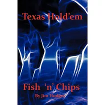 Texas Hold ’em Fish ’n’ Chips： A Beginners Guide