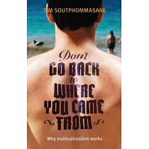 Don’t Go Back to Where You Came from