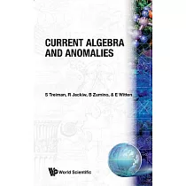 Current Algebra and Anomalies