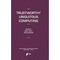 Trustworthy Ubiquitous Computing