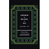 Church the Reason for All