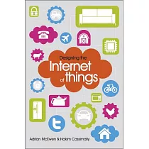 Designing the Internet of Things