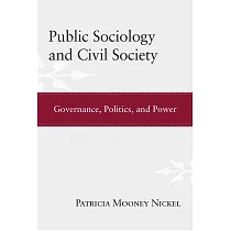Public Sociology and Civil Society： Governance， Politics， and Power