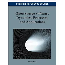 Open Source Software Dynamics， Processes， and Applications