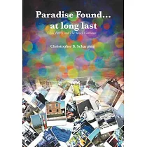 Paradise Found at Long Last： The 1980s and the Search Continues