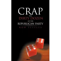 Crap ─ The Dirty Dozen of the Republican Party