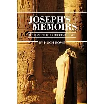 Joseph’s Memoirs： Life Lessons for a Successful You